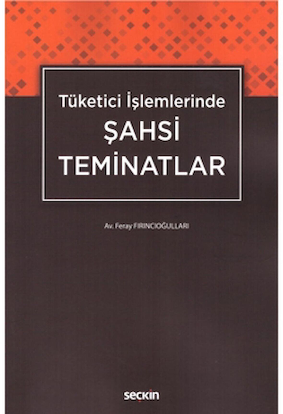 Tüketici İşletmelerinde Şahsi Teminatlar