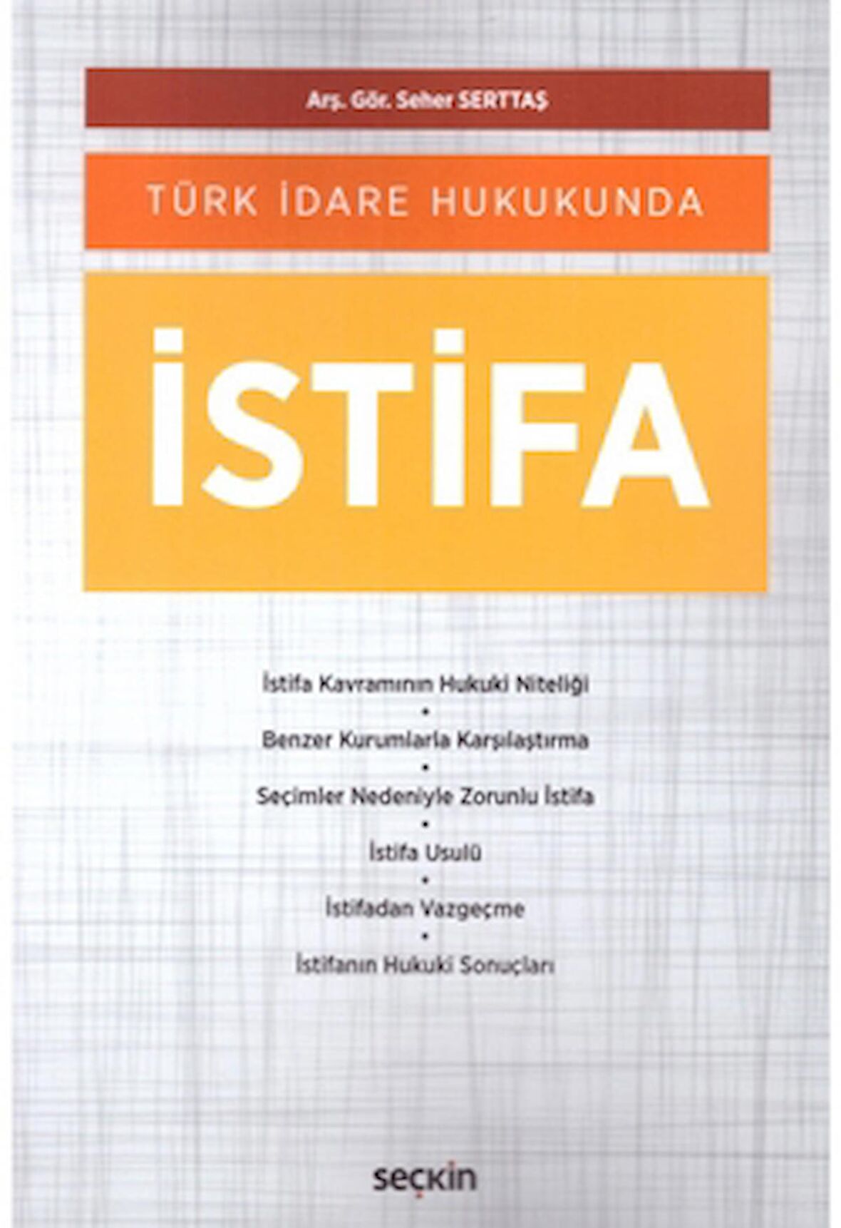Türk İdare Hukukunda İstifa