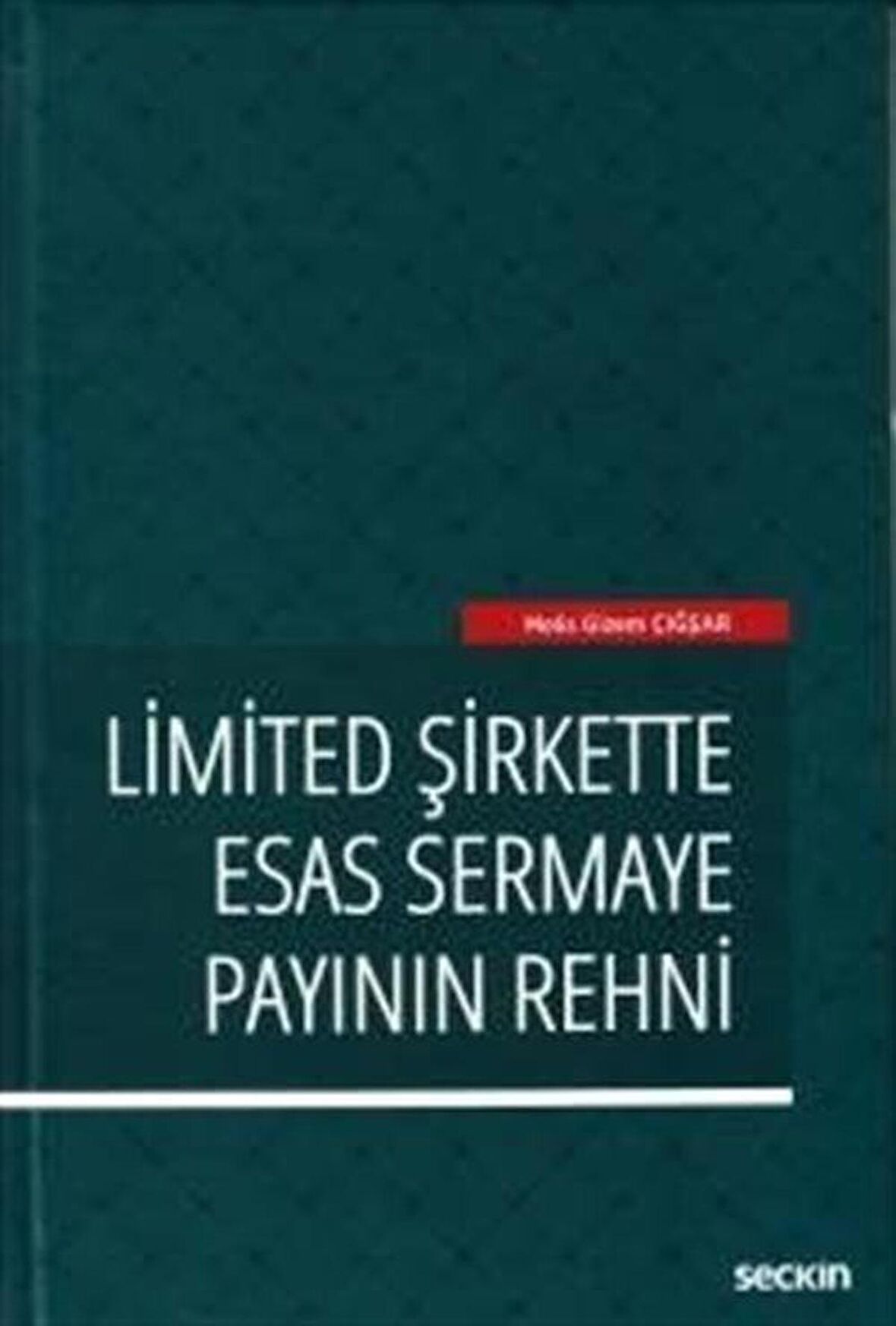 Limited Şirkette Esas Sermaye Payının Rehni