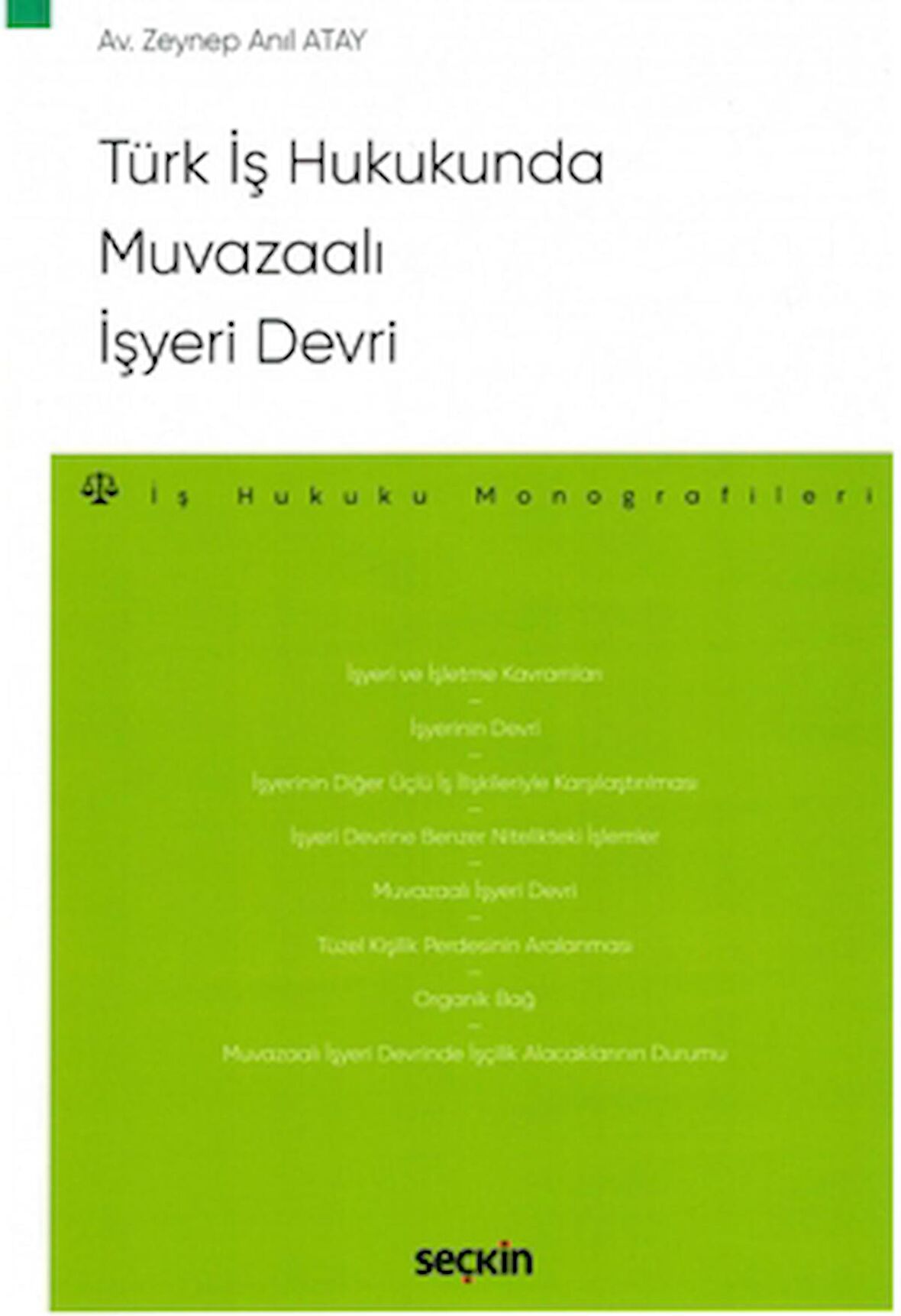 Türk İş Hukukunda Muvazaalı İşyeri Devri