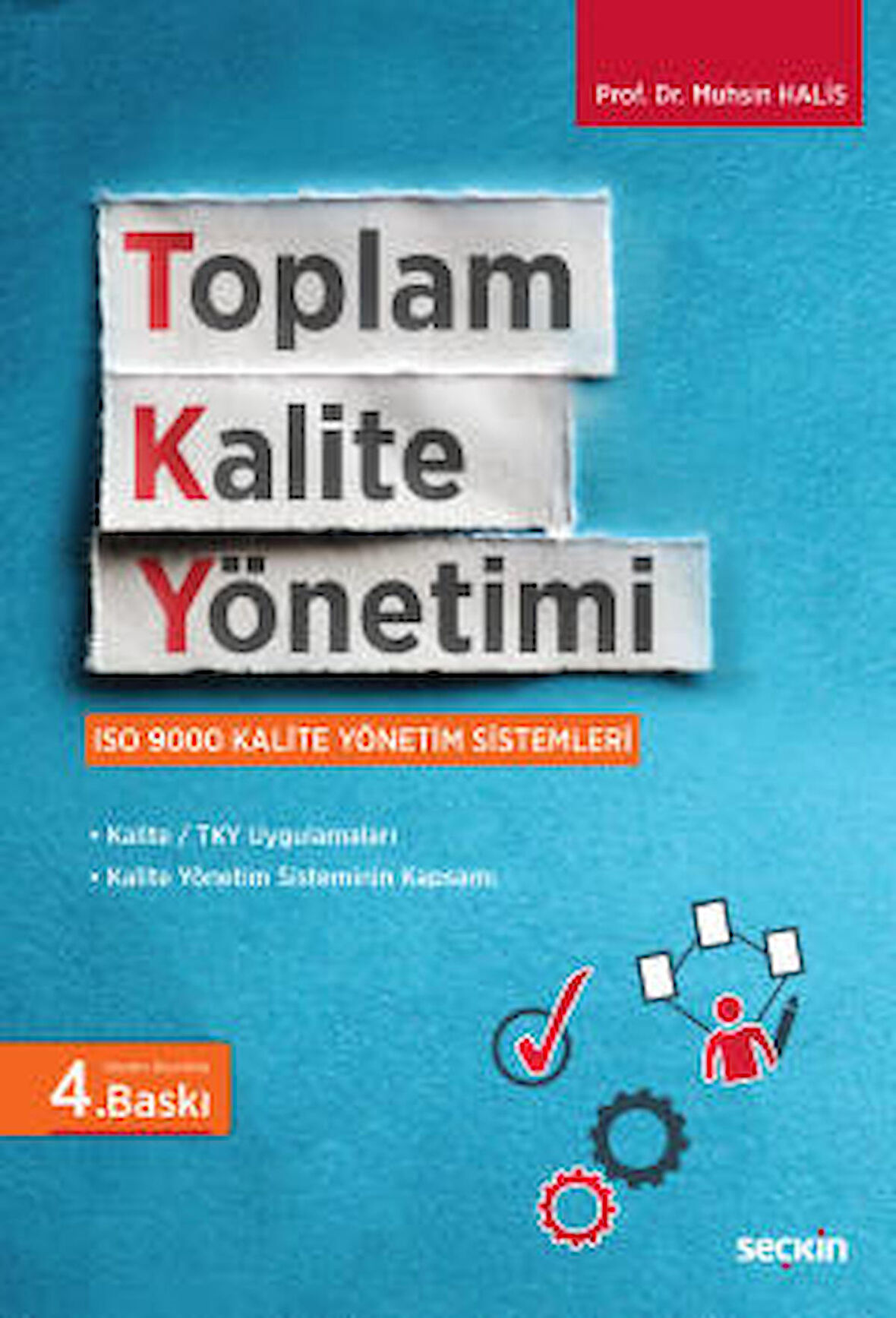 Toplam Kalite Yönetimi ISO 9000 Kalite Yönetim Sistemleri