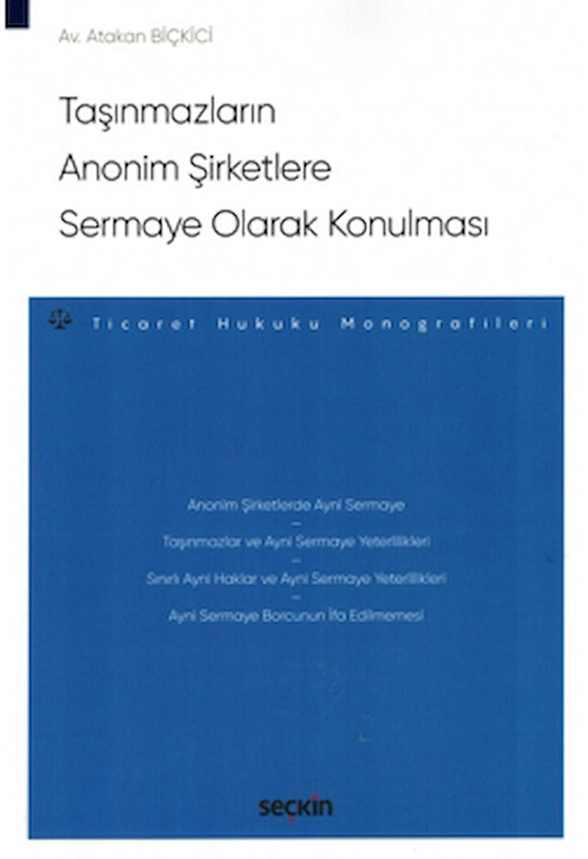 Taşınmazların Anonim Şirketlere Sermaye Olarak Konulması