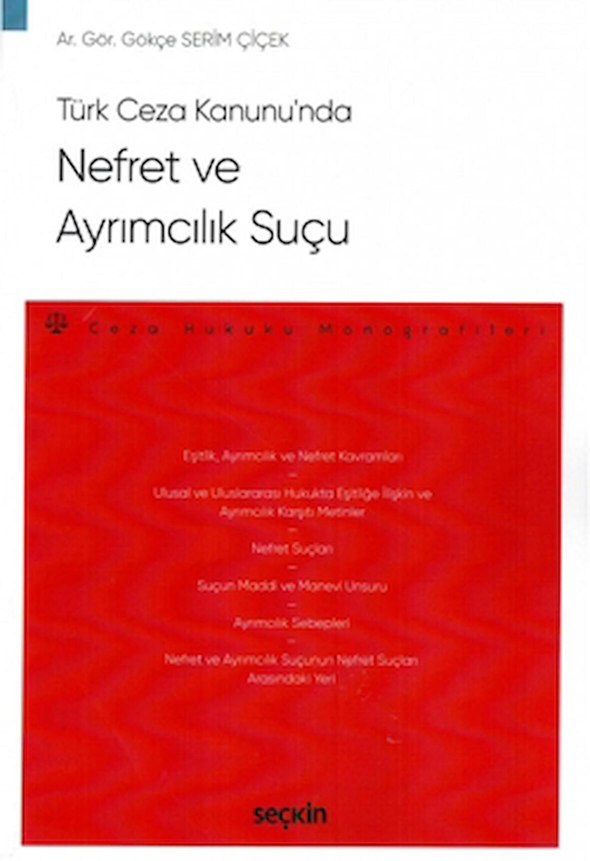 Türk Ceza Kanunu'nda Nefret ve Ayrımcılık Suçu