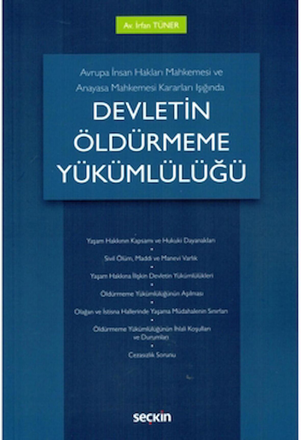 Devletin Öldürmeme Yükümlülüğü