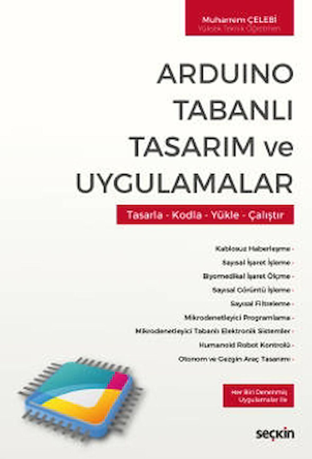 Arduino Tabanlı Tasarım ve Uygulamalar