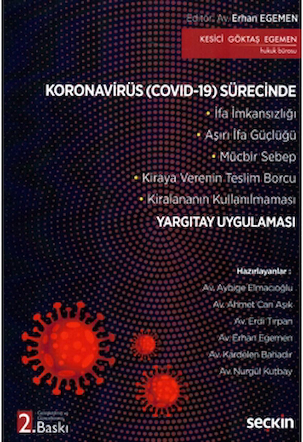 Koronavirüs (Covid–19) Sürecinde Yargıtay Uygulaması