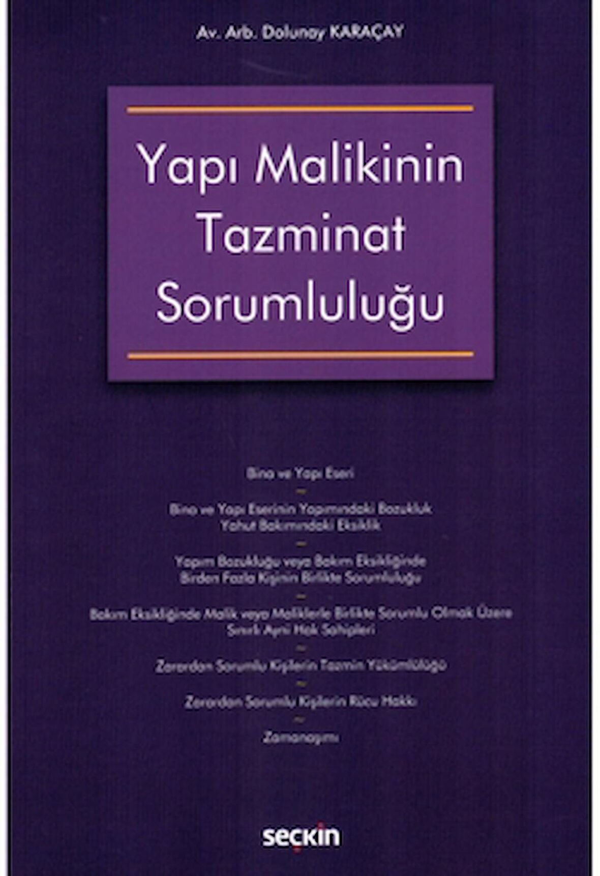 Yapı Malikinin Tazminat Sorumluluğu