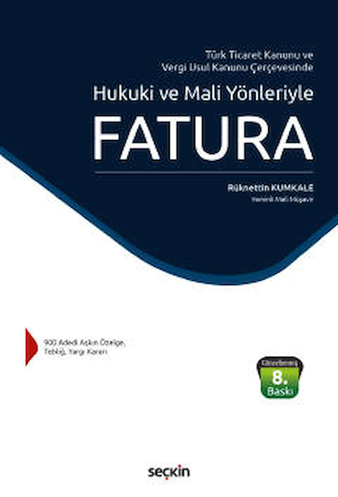 Hukuki ve Mali Yönleriyle Fatura