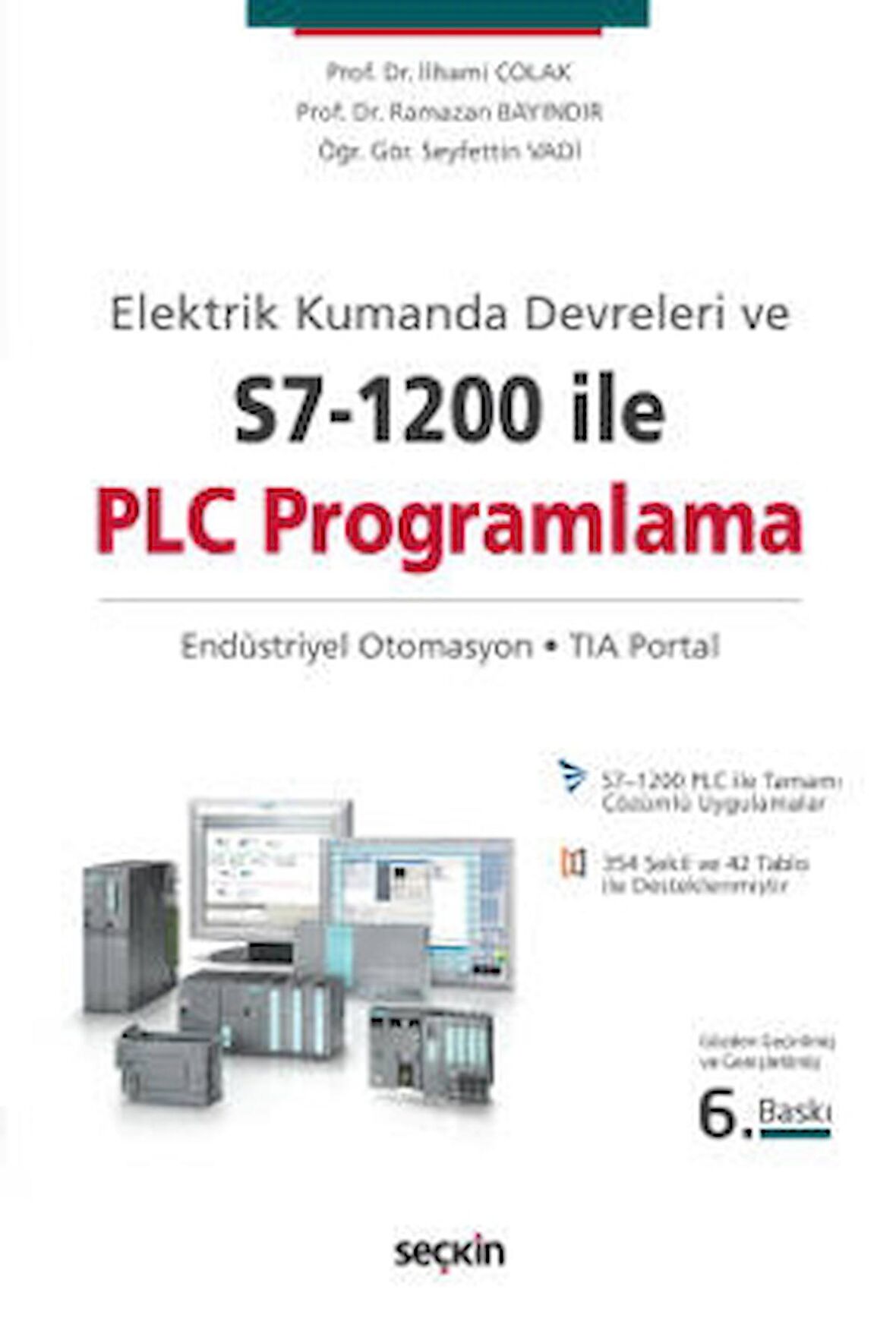 Elektrik Kumanda Devreleri ve S7–1200 ile PLC Programlama