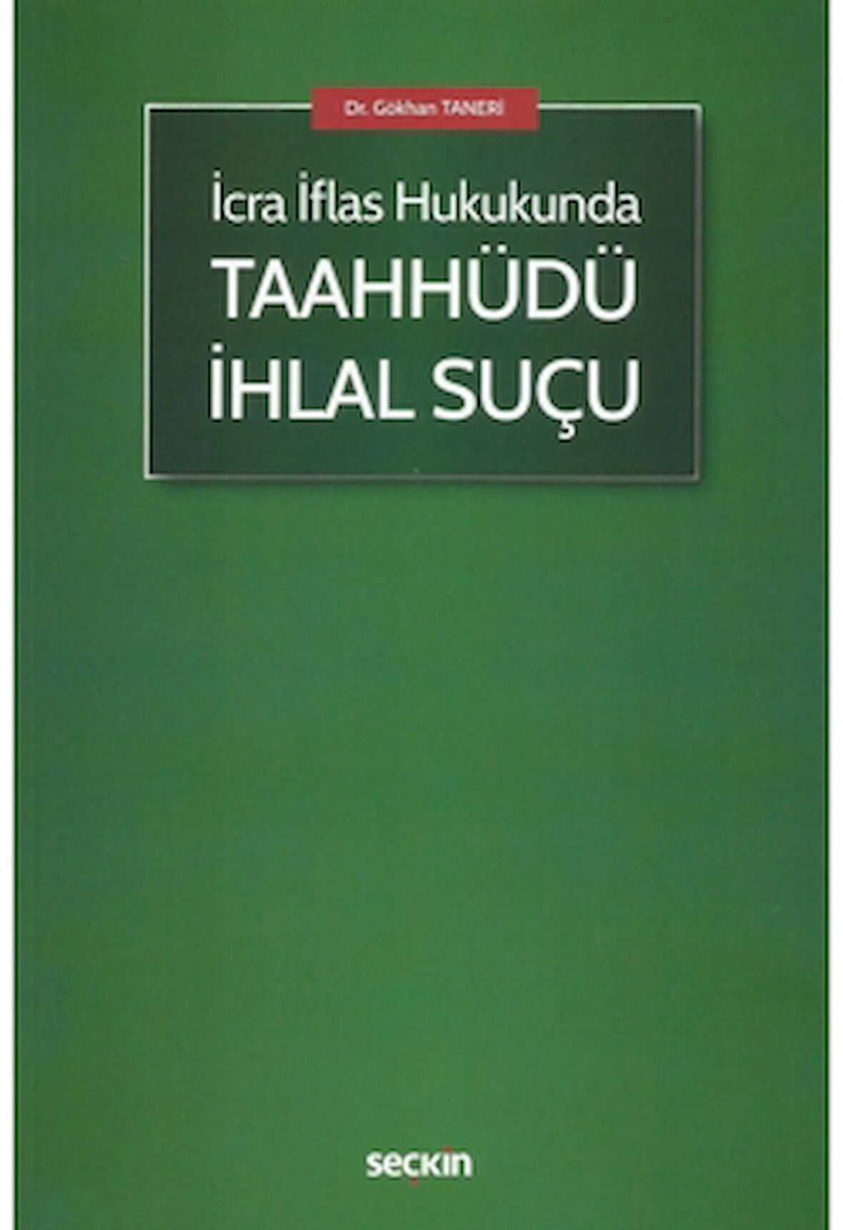 Taahhüdü İhlal Suçu