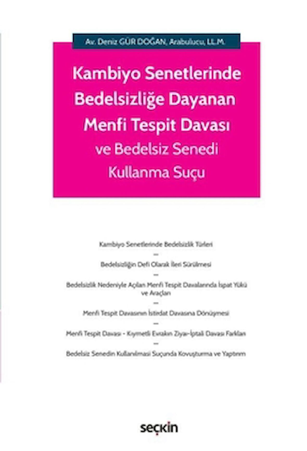 Kambiyo Senetlerinde Bedelsizliğe Dayanan Menfi Tespit Davası ve Bedelsiz Senedi Kullanma Suçu