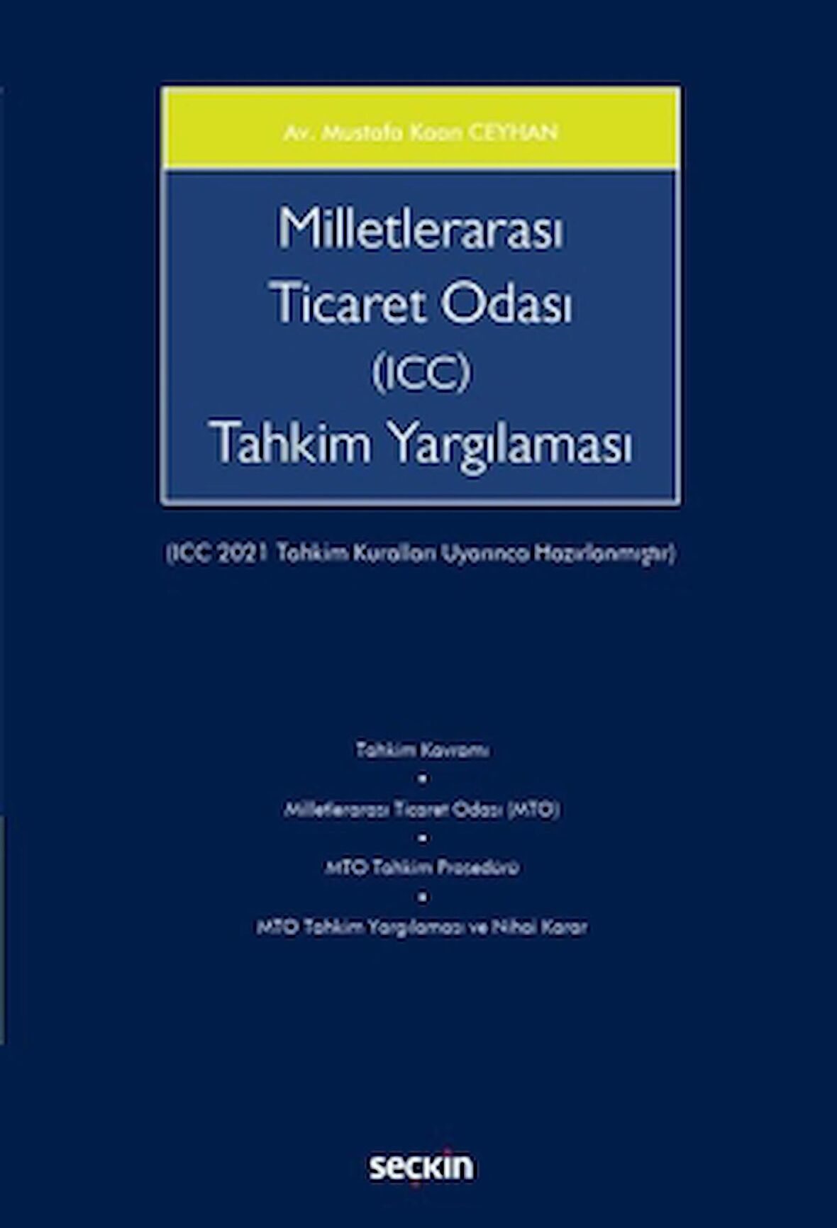 Milletlerarası Ticaret Odası (ICC) Tahkim Yargılaması