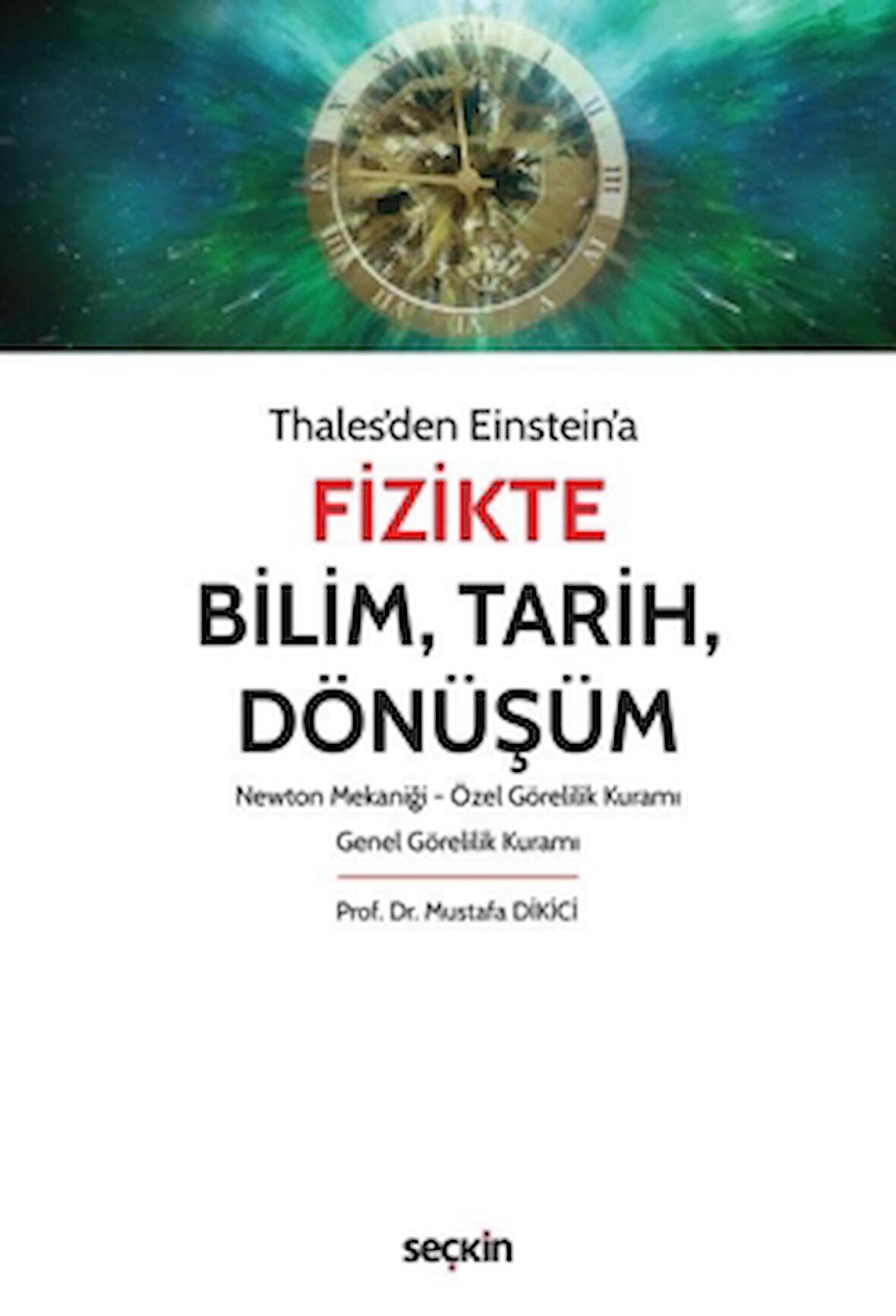 Fizikte Bilim, Tarih, Dönüşüm