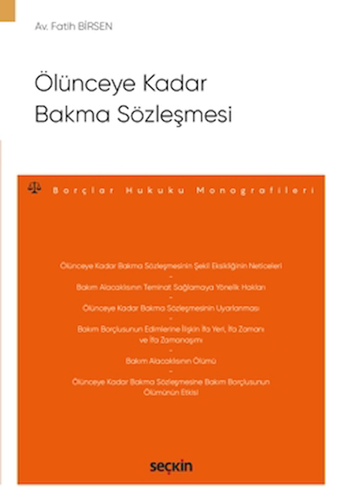 Ölünceye Kadar Bakma Sözleşmesi