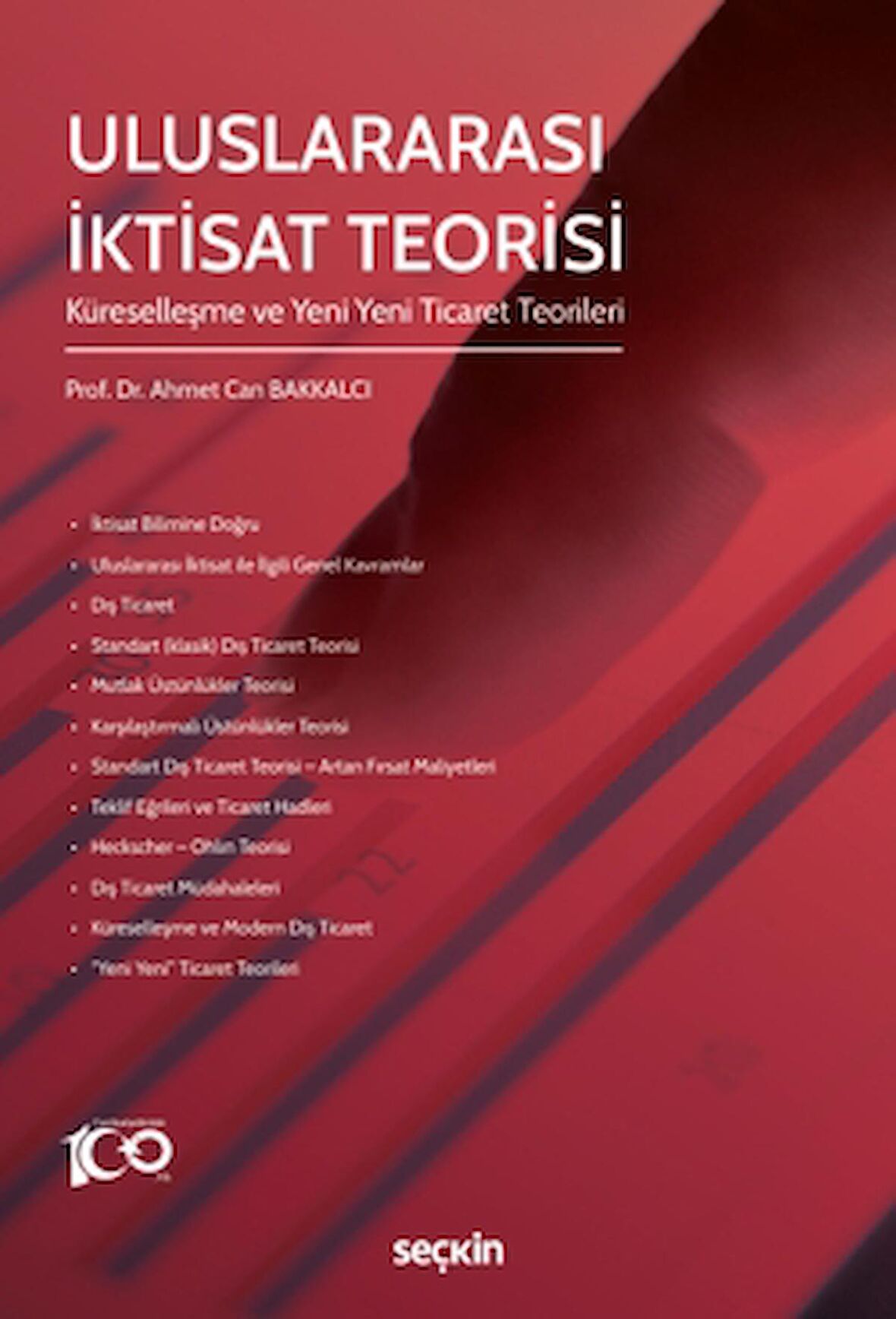 Uluslararası İktisat Teorisi - Küreselleşme ve Yeni Yeni Ticaret Teorileri