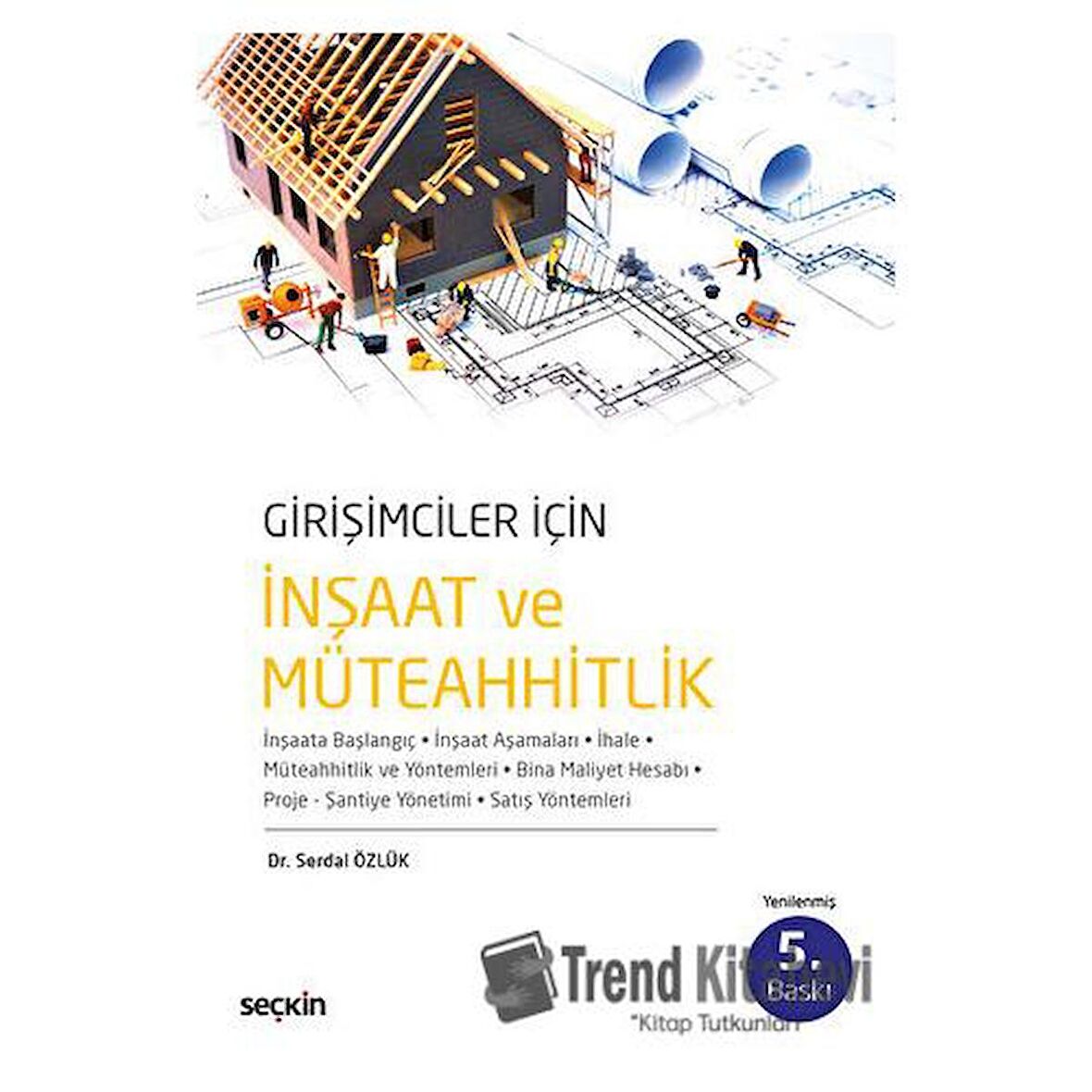 Girişimciler İçin İnşaat ve Müteahhitlik