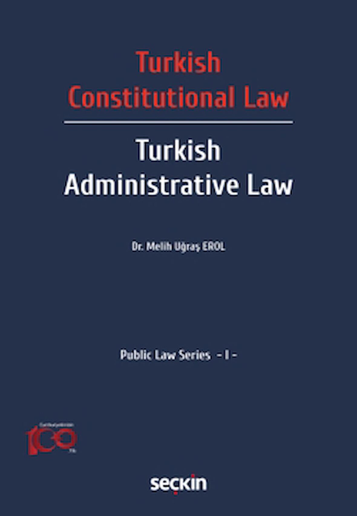 Turkish Constitutional Law – Turkish Administ Law