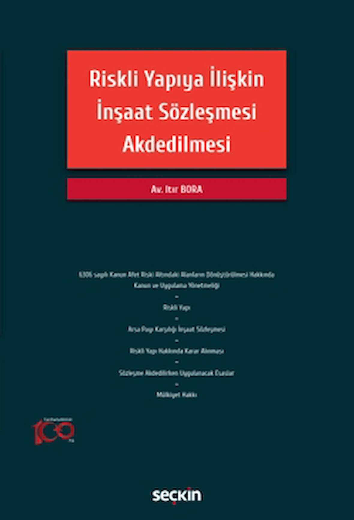 Riskli Yapıya İlişkin İnşaat Sözleşmesi Akdedilmesi
