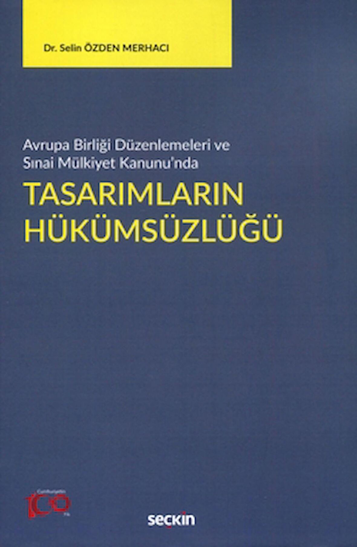 Tasarımların Hükümsüzlüğü