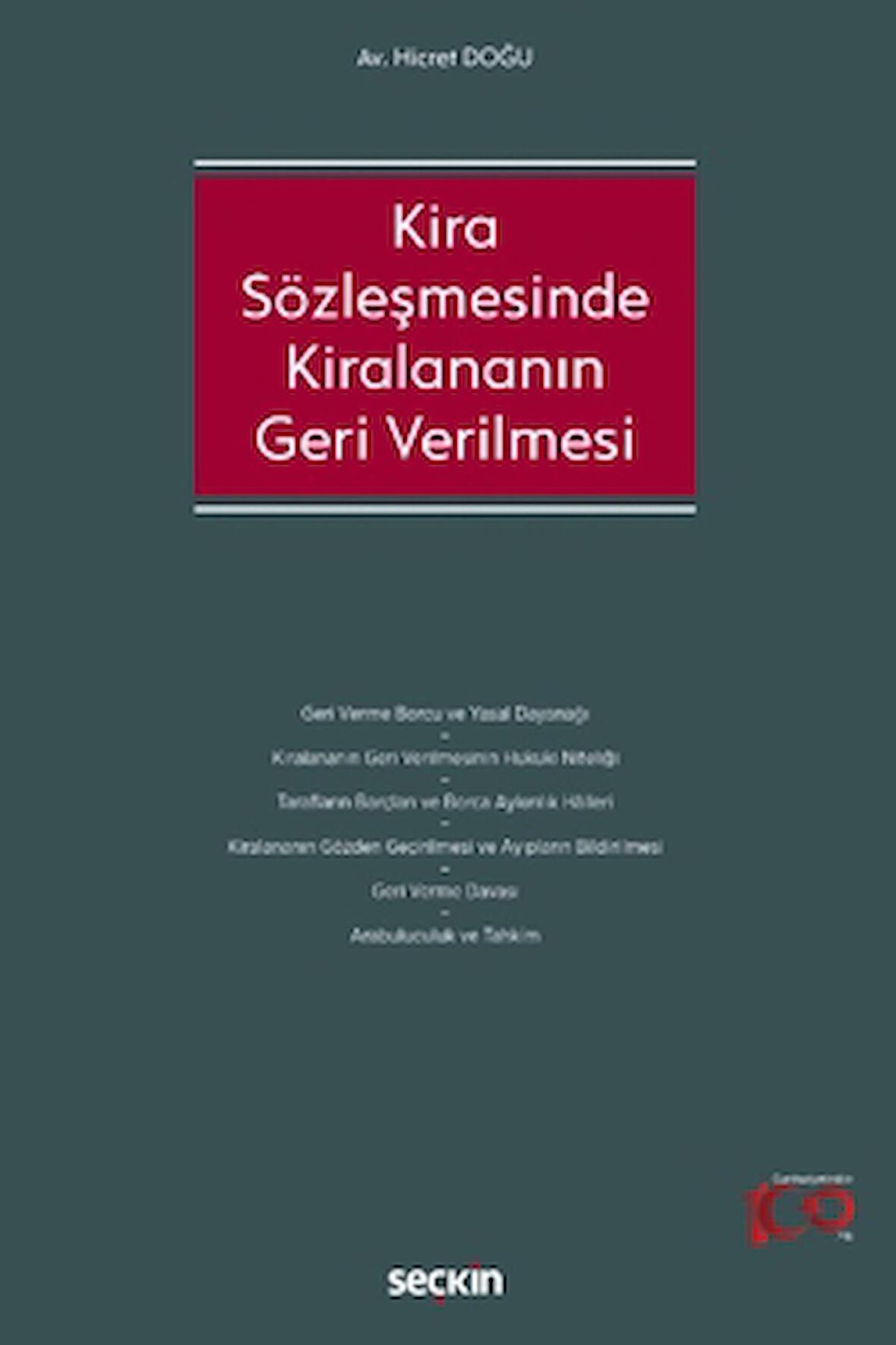 Kira Sözleşmesinde Kiralananın Geri Verilmesi