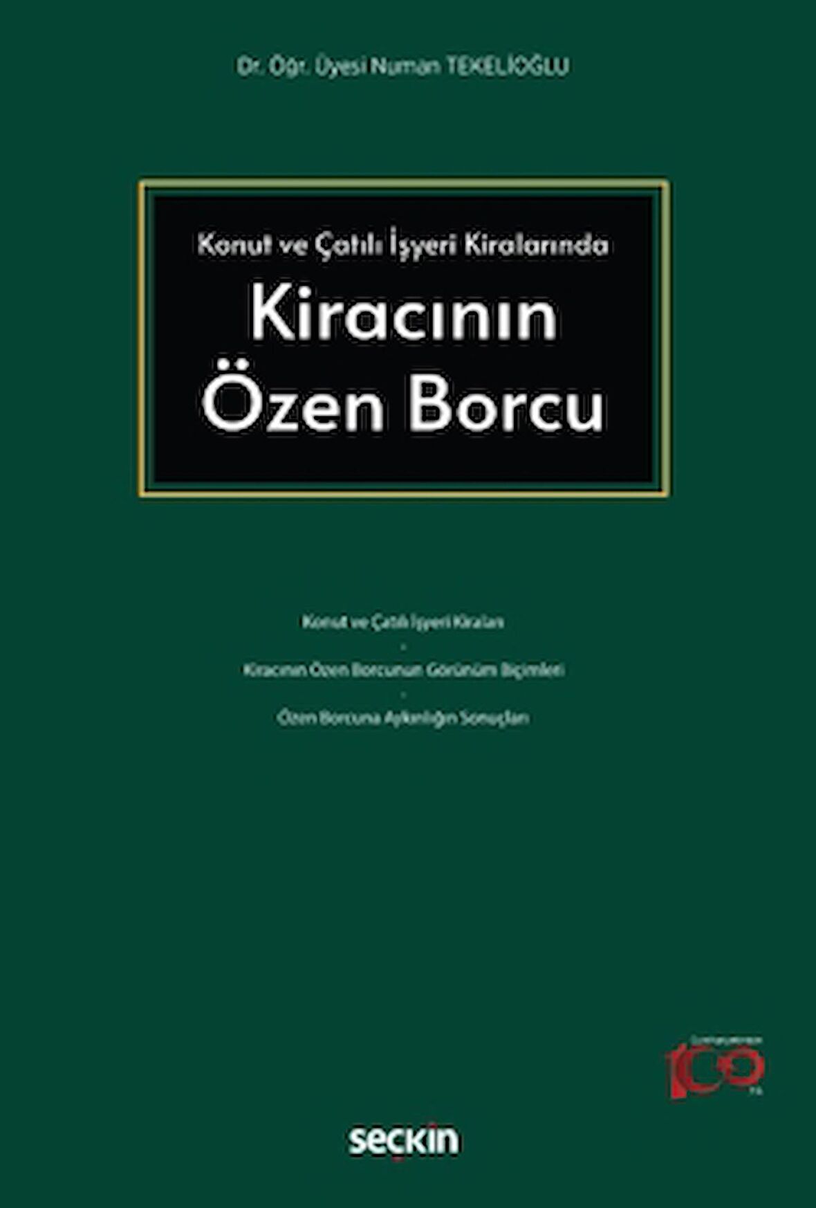 Konut ve Çatılı İşyeri Kiralarında Kiracının Özen Borcu