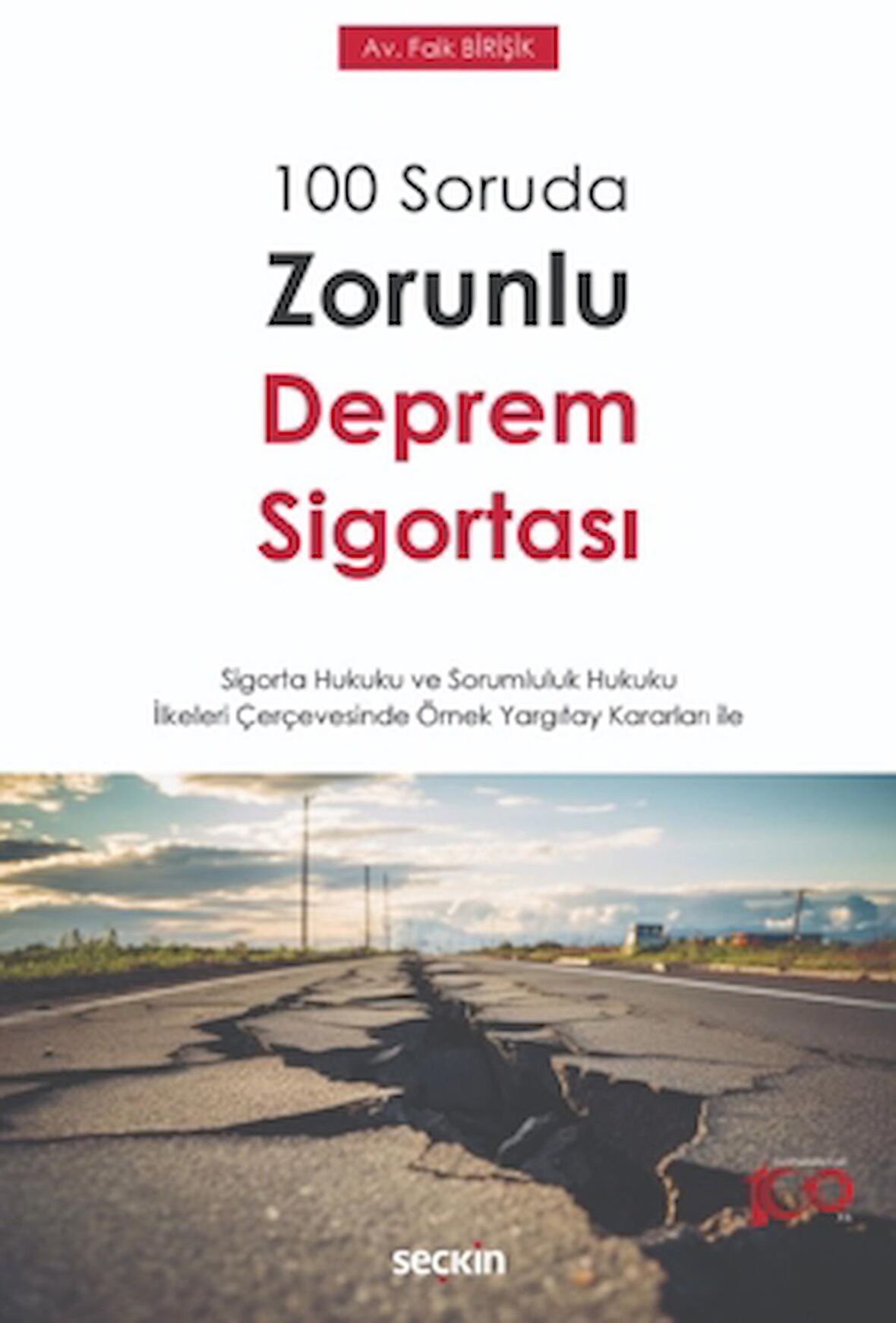 100 Soruda Zorunlu Deprem Sigortası