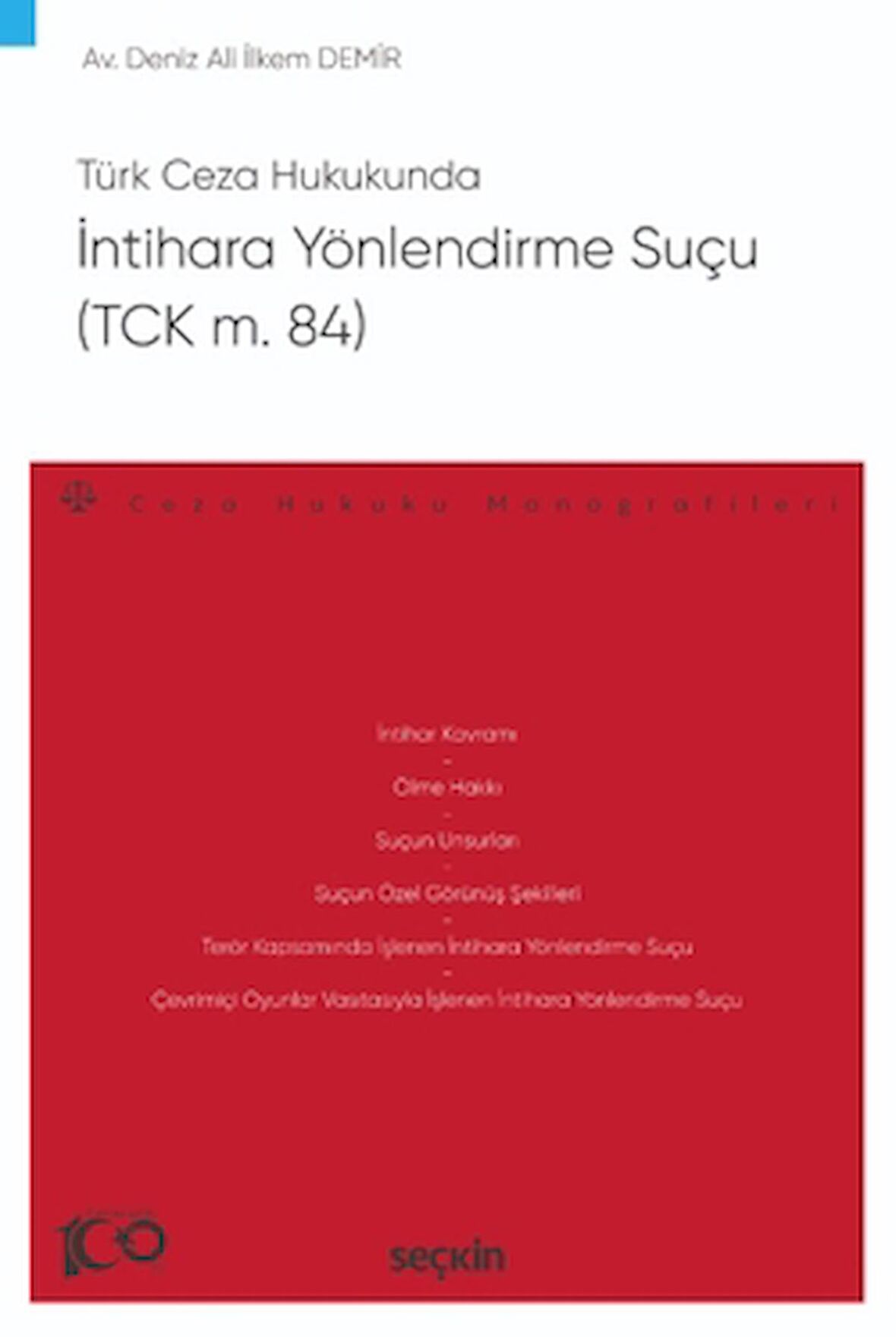 Türk Ceza Hukukunda İntihara Yönlendirme Suçu (TCK m. 84)