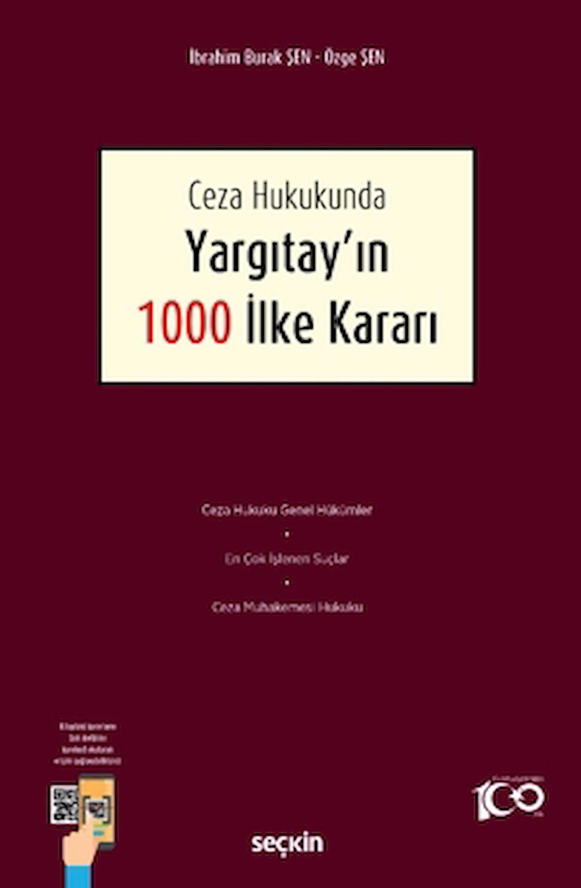 Ceza Hukukunda Yargıtay'ın 1000 İlke Kararı