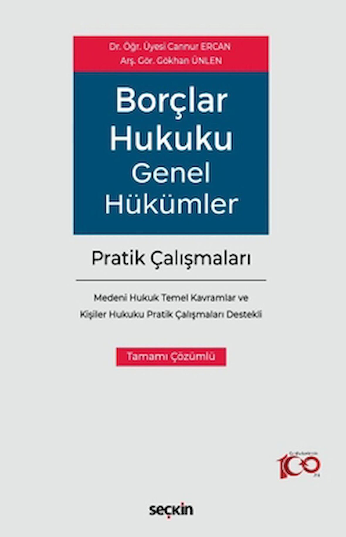 Borçlar Hukuku Genel Hükümler Pratik Çalışmaları