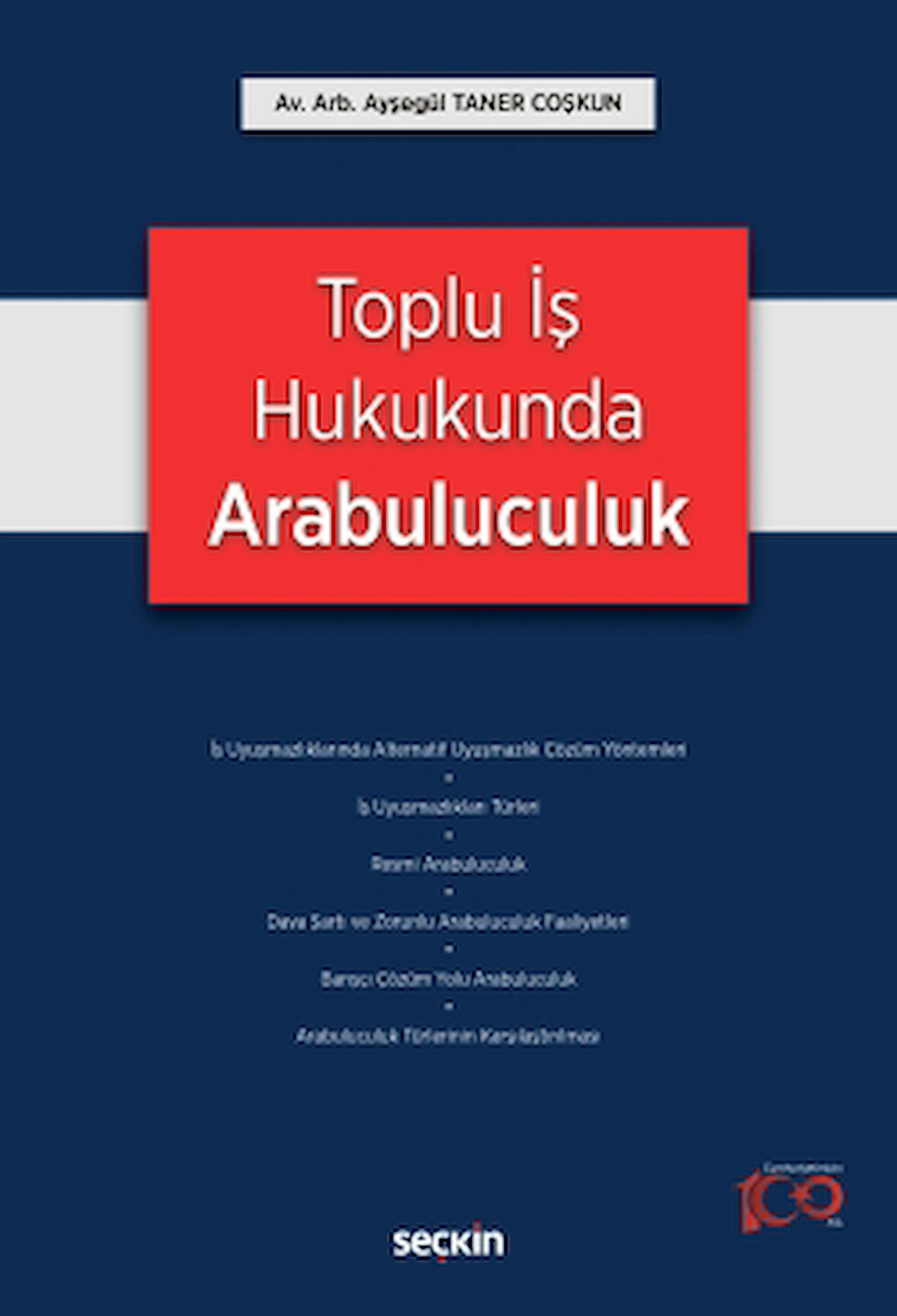 Toplu İş Hukukunda Arabuluculuk