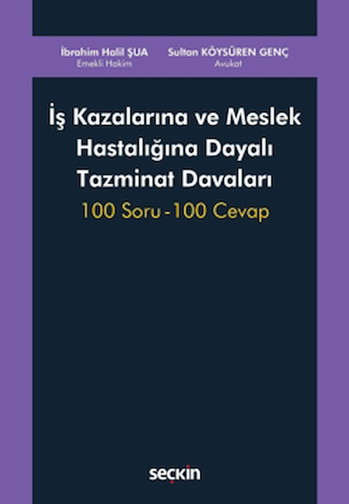 İş Kazalarına ve Meslek Hastalığına Dayalı Tazminat Davaları