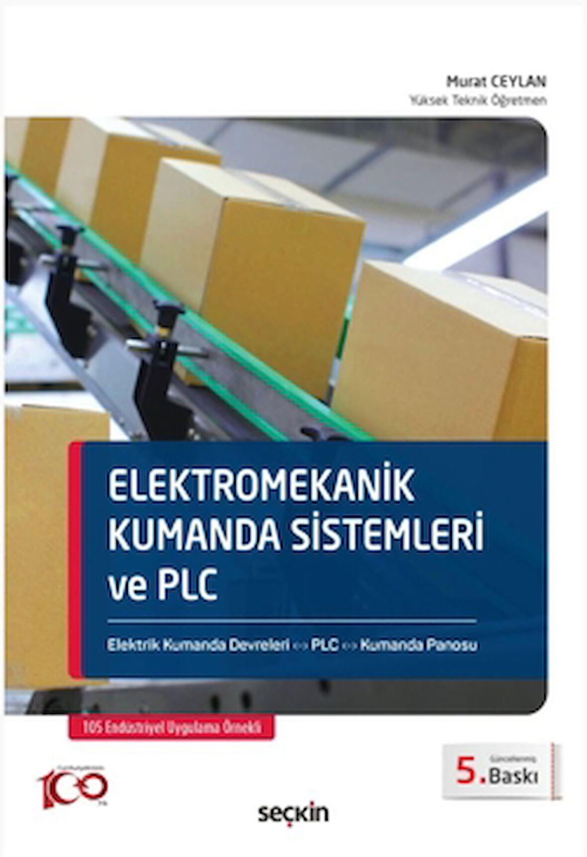 Elektromekanik Kumanda Sistemleri ve PLC