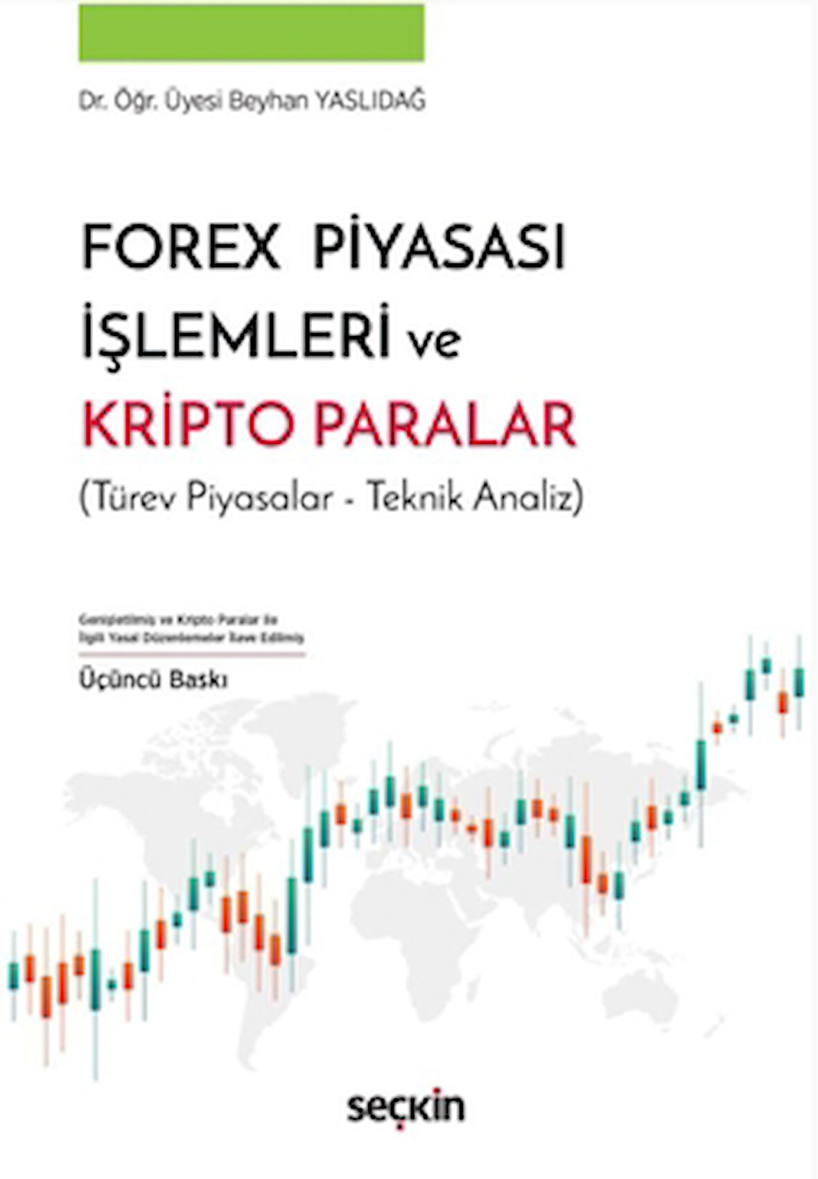 Forex Piyasası İşlemleri ve Kripto Paralar