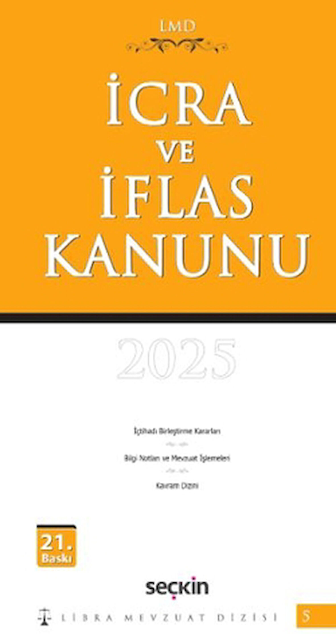 İcra ve İflas Kanunu / LMD – 5