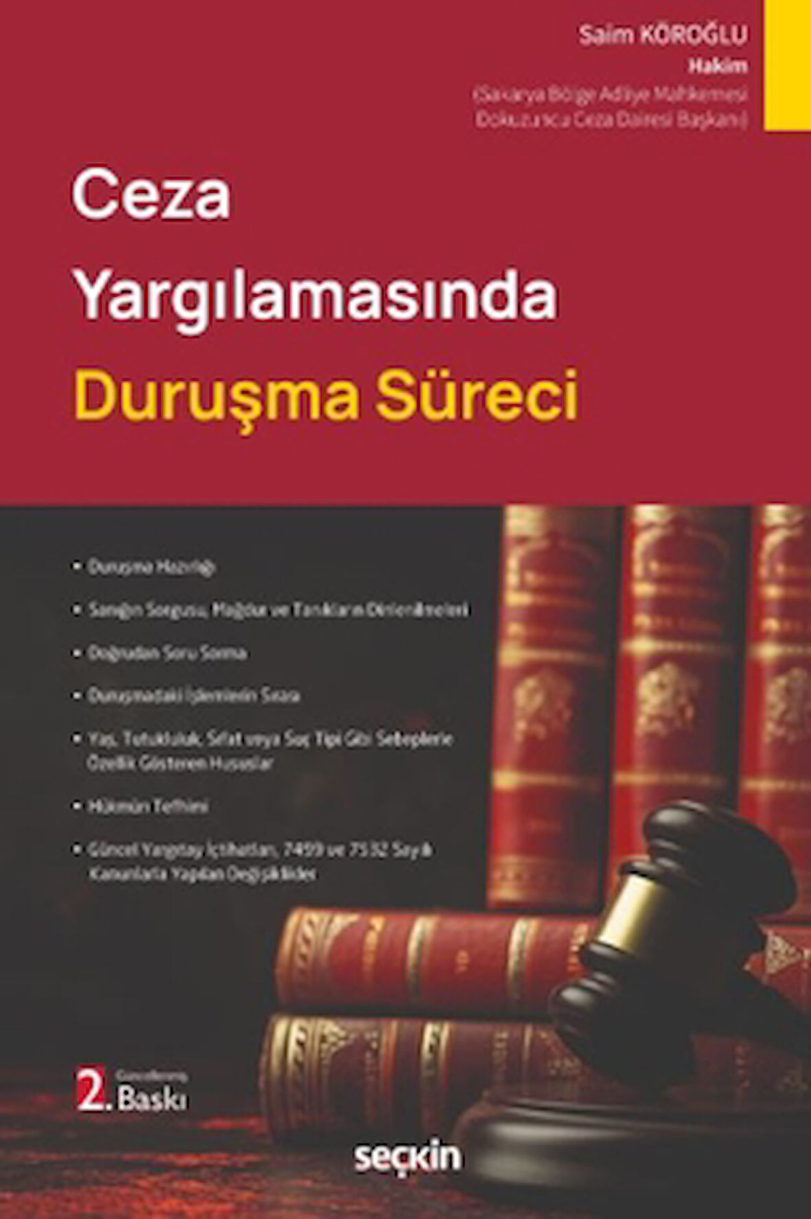 Ceza Yargılamasında Duruşma Süreci