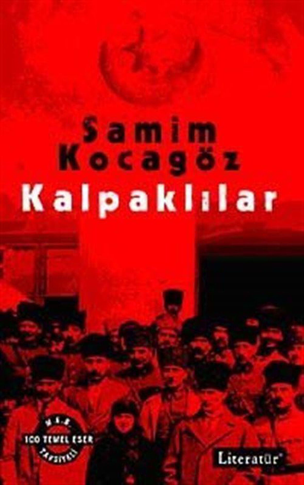 Kalpaklılar / Samim Kocagöz