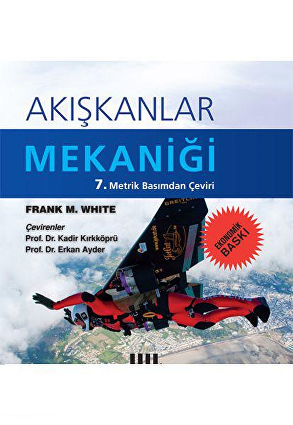 Akışkanlar Mekaniği (Ekonomik Baskı)