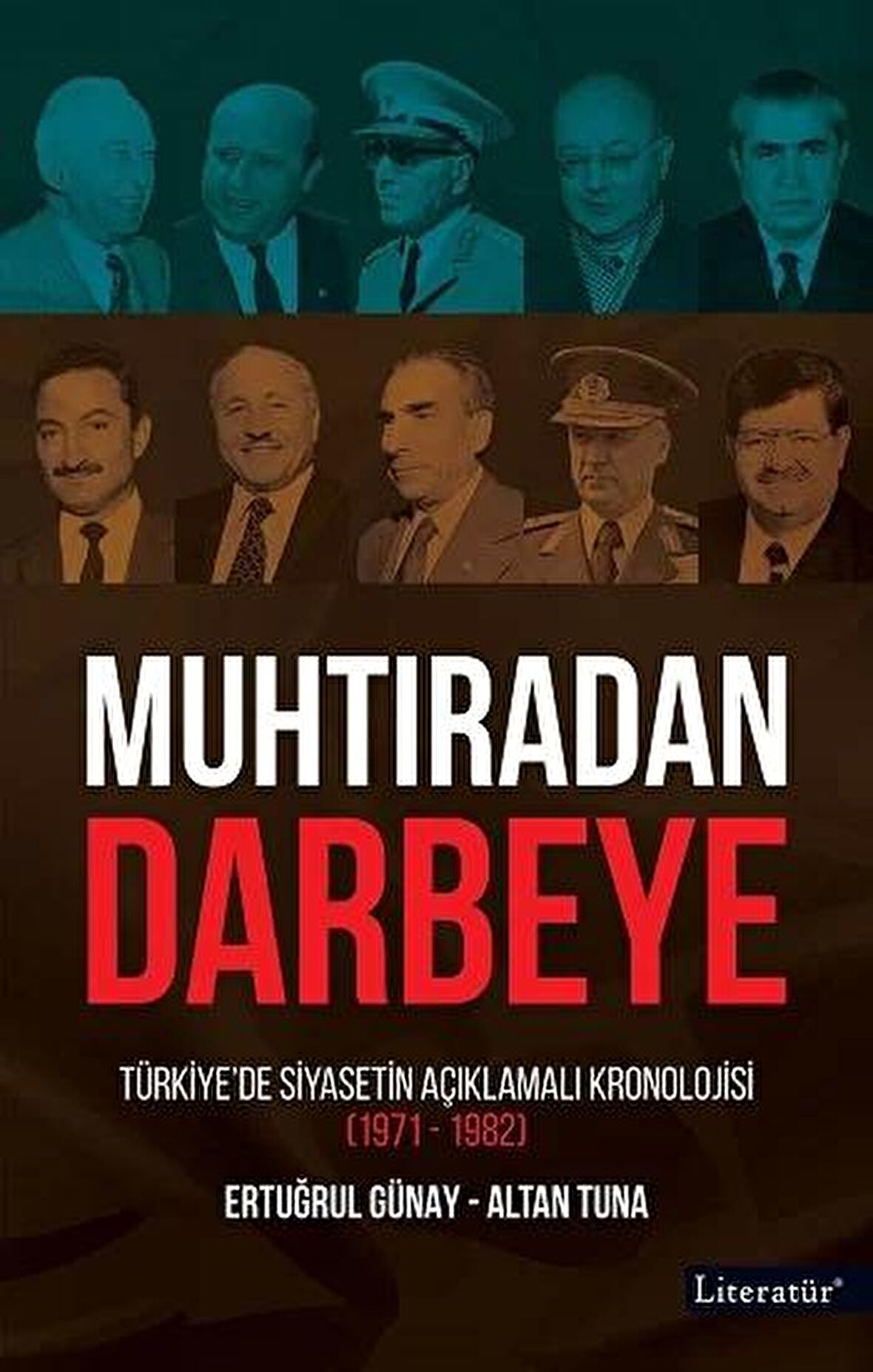 Muhtıradan Darbeye