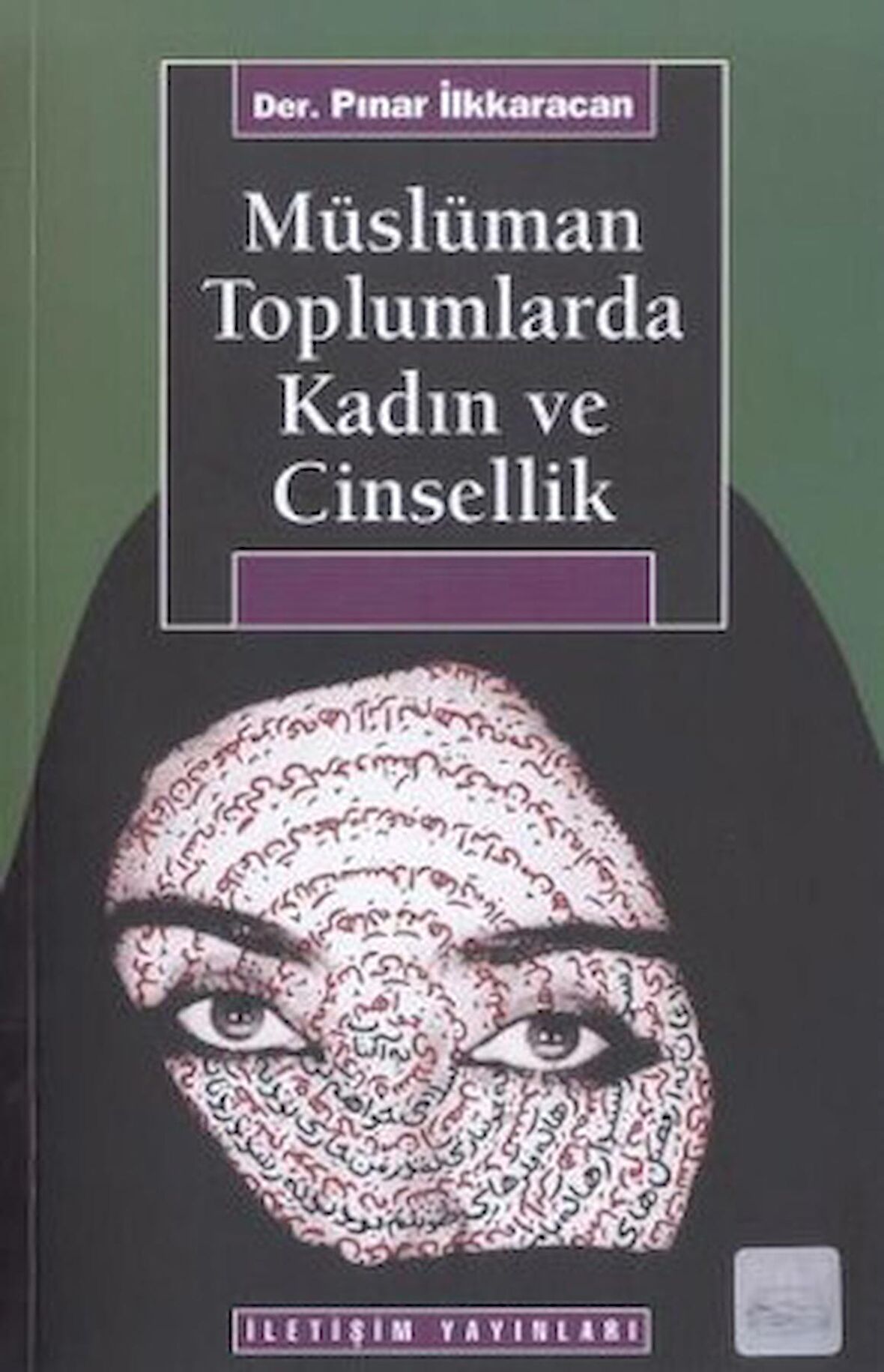 Müslüman Toplumlarda Kadın ve Cinsellik