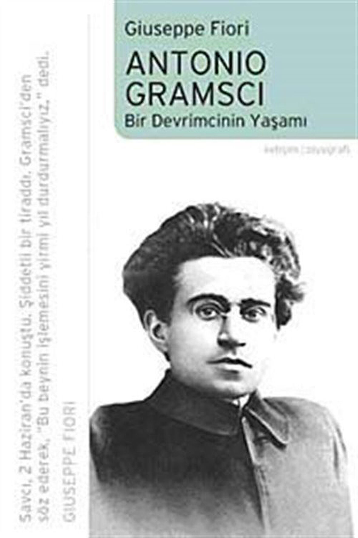 Antonio Gramsci & Bir Devrimcinin Yaşamı / Giuseppe Fiori