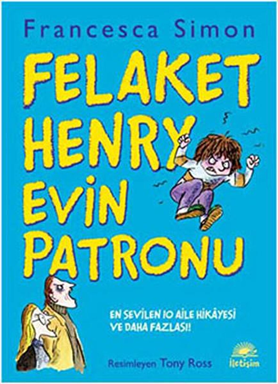 Felaket Henry Evin Patronu