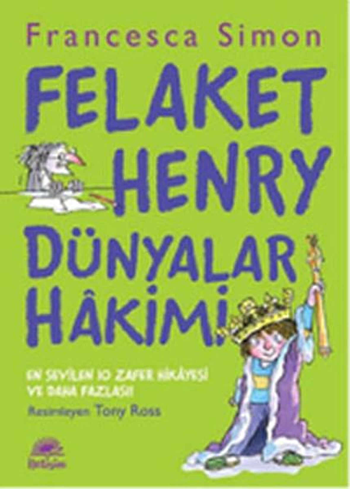 Felaket Henry Dünyalar Hakimi