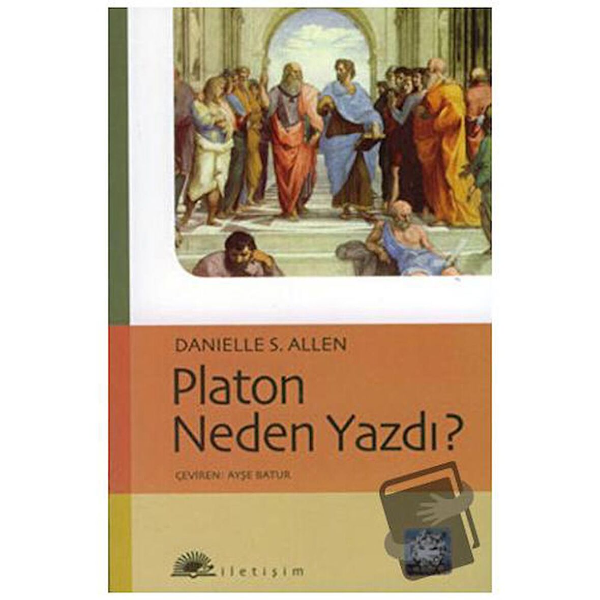 Platon Neden Yazdı?