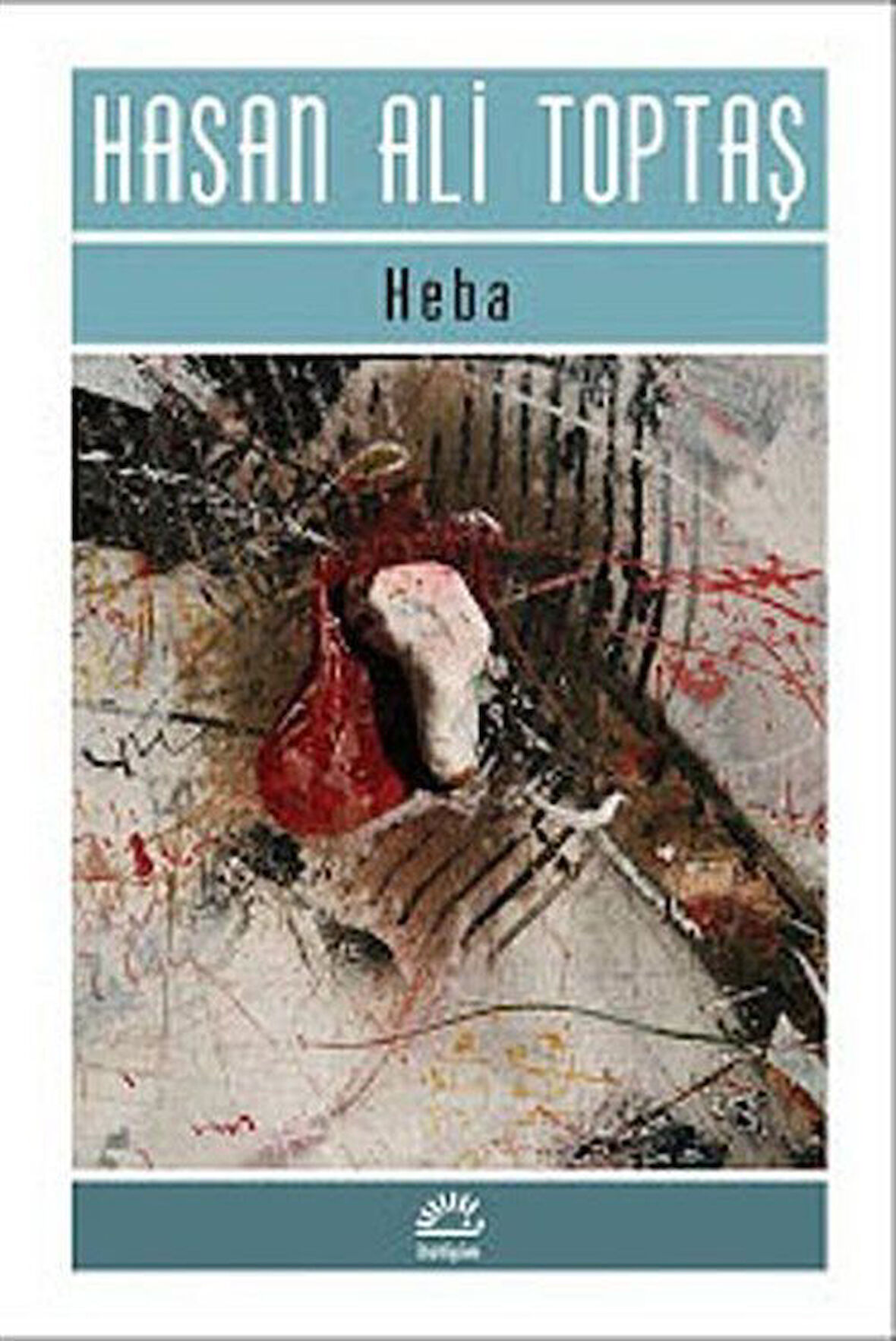 Heba / Hasan Ali Toptaş