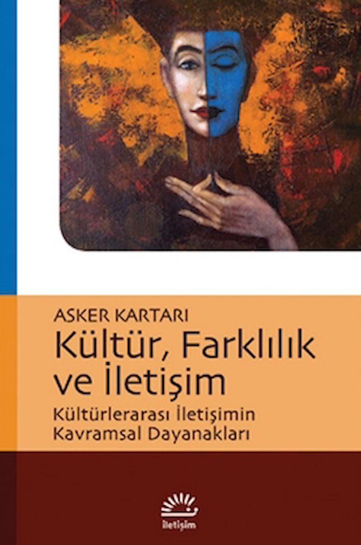 Kültür, Farklılık ve İletişim