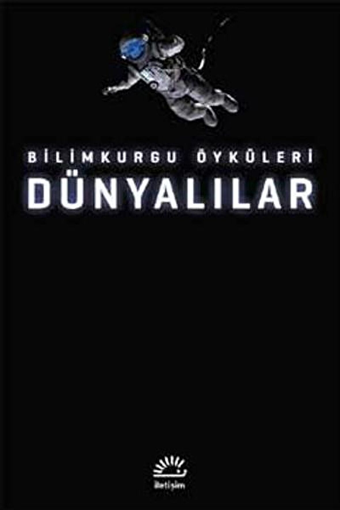 Dünyalılar: Bilimkurgu Öyküleri