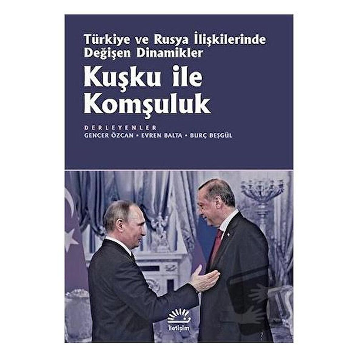 Kuşku ile Komşuluk
