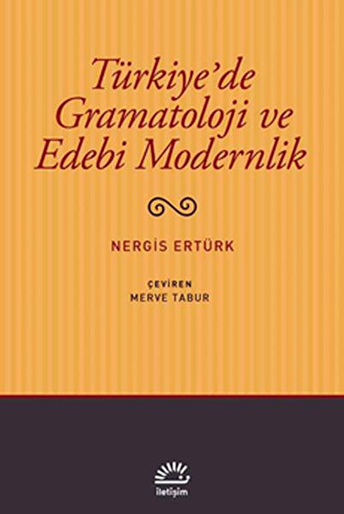 Türkiye'de Gramatoloji ve Edebi Modernlik
