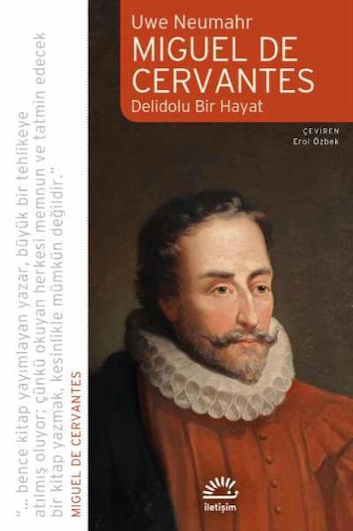 Miguel De Cervantes: Delidolu Bir Hayat