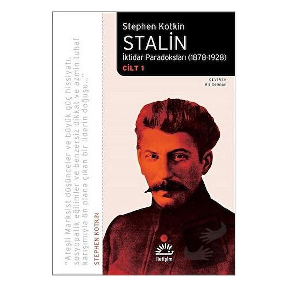 Stalin - İktidar Paradoksları (1878-1928) Cilt 1